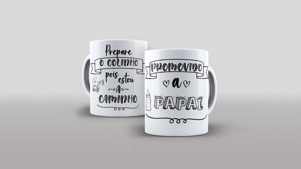 ARTE PARA CANECA  - PAPAI PREPARE O COLINHO POIS ESTOU A CAMINHO-1141