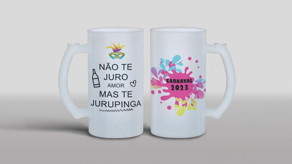 ARTE PARA CANECA CHOPE - CARNVAL 2023 - NÃO TE JURO AMOR MAS TE JURUPINGA-1223