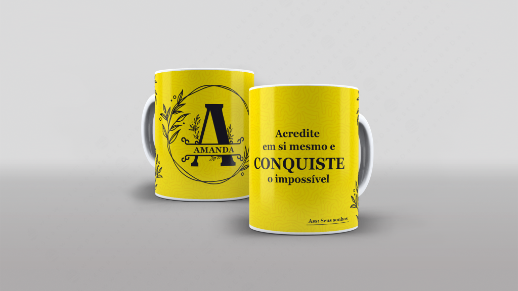 ARTE PARA CANECA COM NOME - ACREDITE EM SI MESMO E CONQUISTE O IMPOSSÍVEL-3251