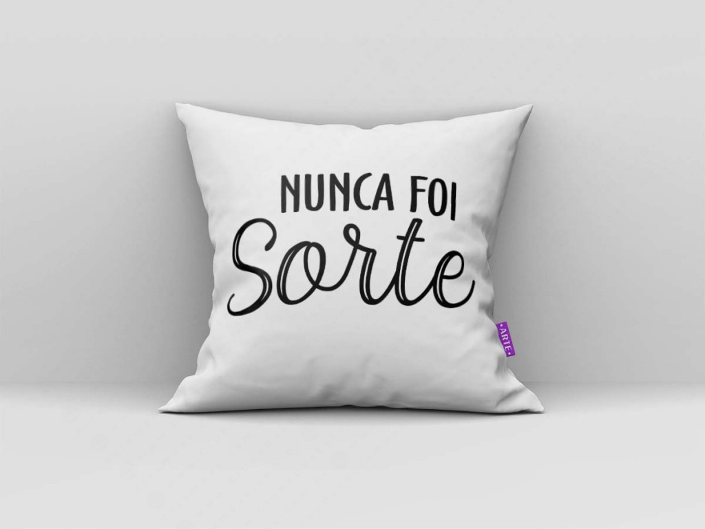 ARTE PARA ALMOFADA NUNCA FOI SORTE - KIT NUNCA FOI SORTE, SEMPRE FOI DEUS-4360